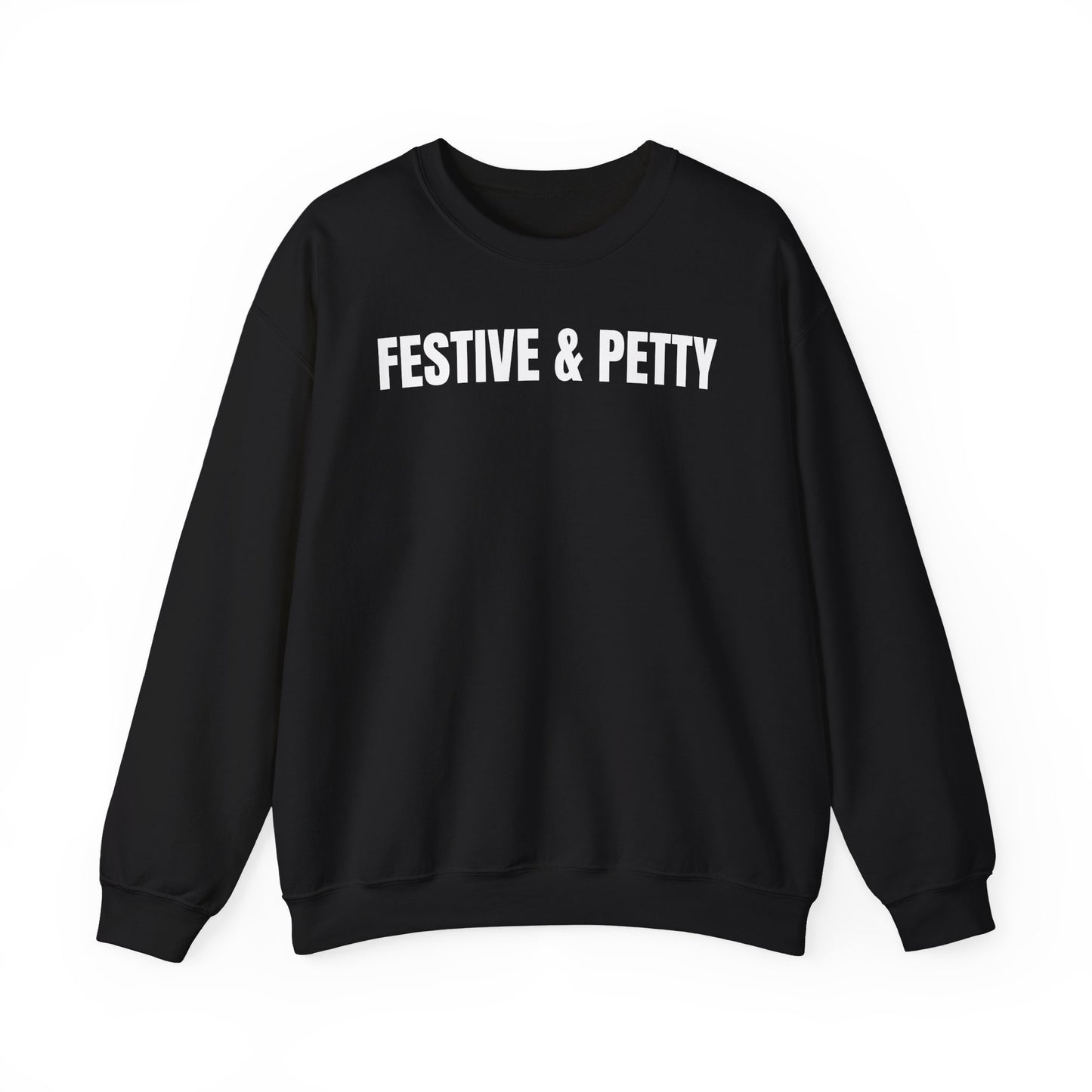 Festive & Petty Sweatshirt