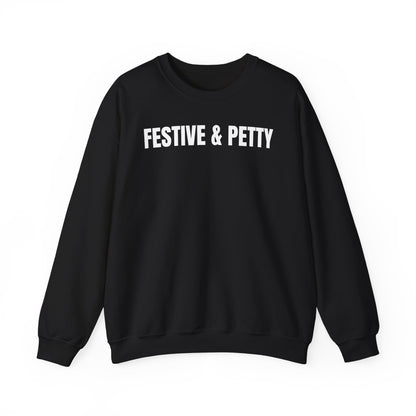 Festive & Petty Sweatshirt