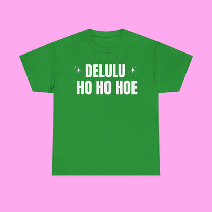 Delulu Hoe