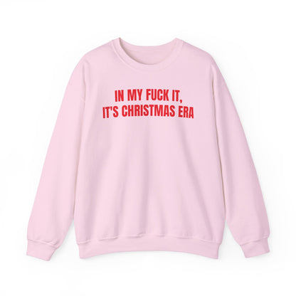 Fuck it, it's Christmas Sweatshirt