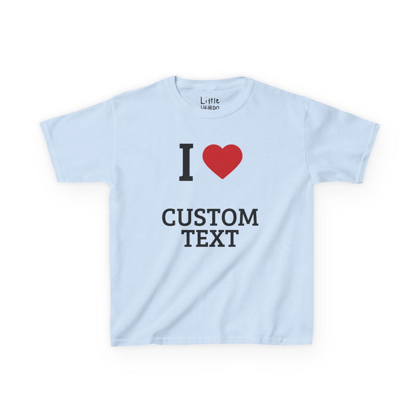 Custom I Love Tee