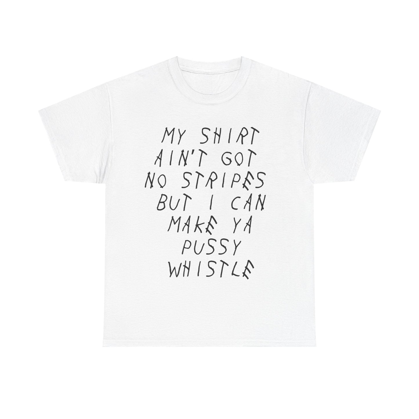 Pussy whistle | Drake tee
