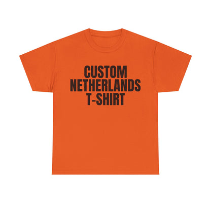 Custom Netherlands Unisex Tee