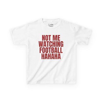 Not Me Watching Football