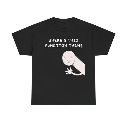 Where's this function | Drake tee