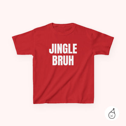 Kids Jingle Bruh