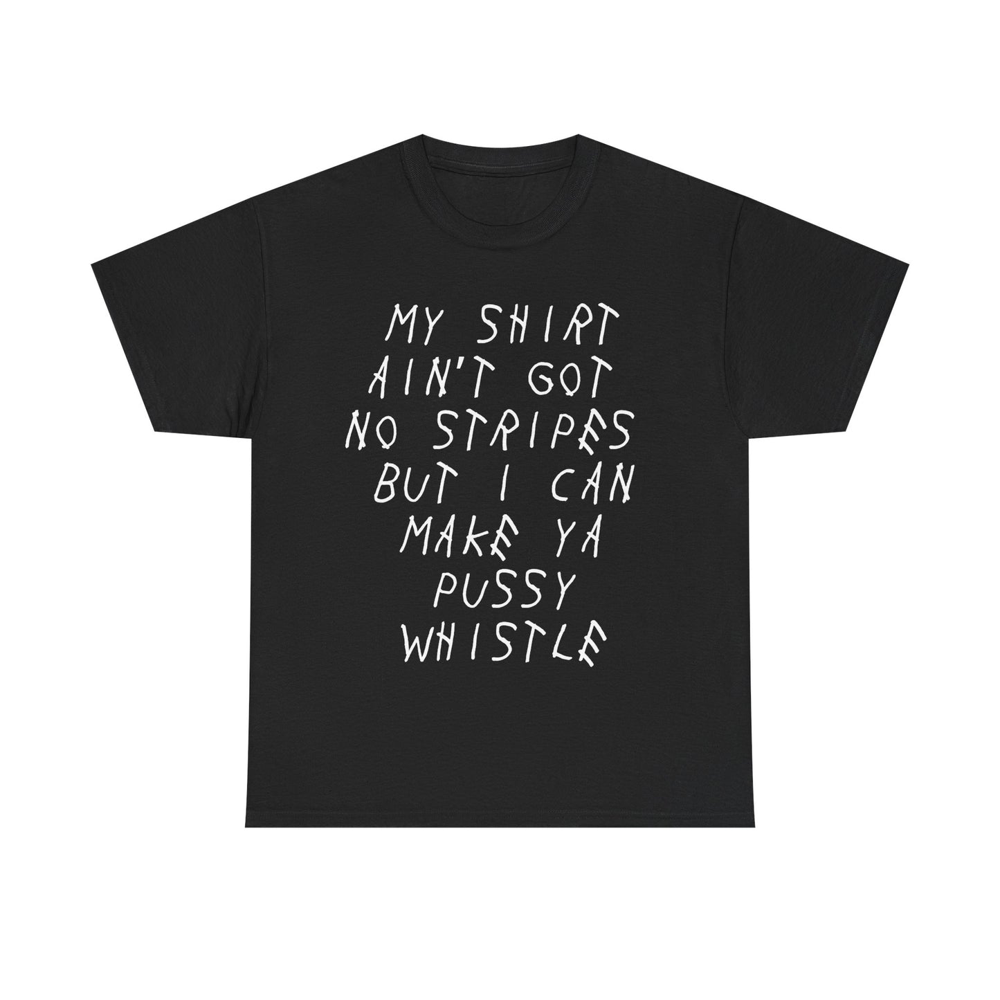 Pussy whistle | Drake tee