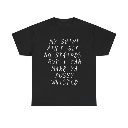 Pussy whistle | Drake tee