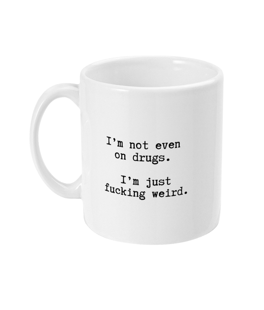 Not on drugs mug