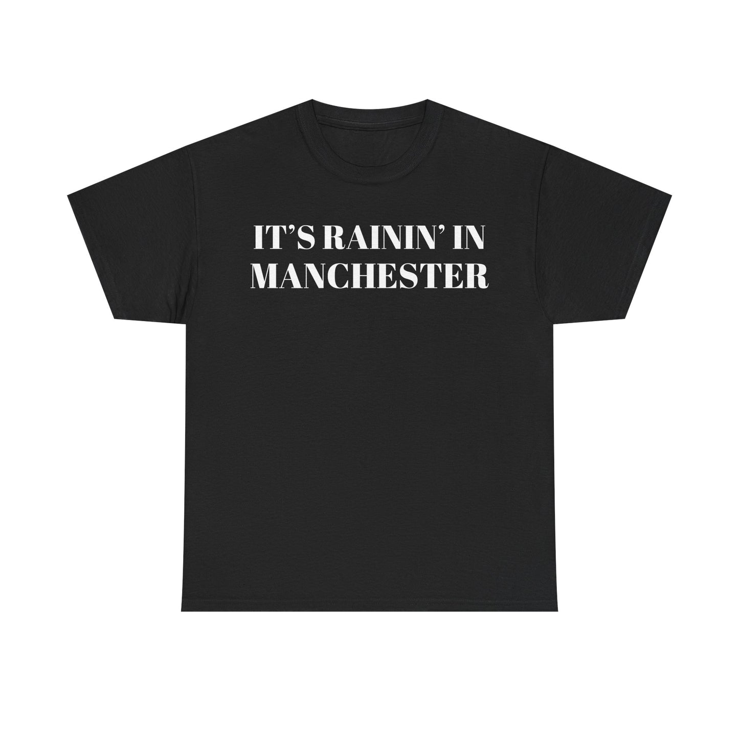 Rainin in Manchester | Drake tee