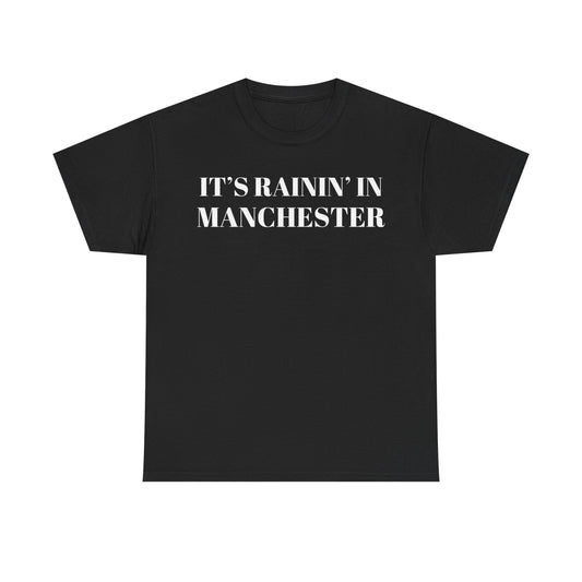 Rainin in Manchester | Drake tee