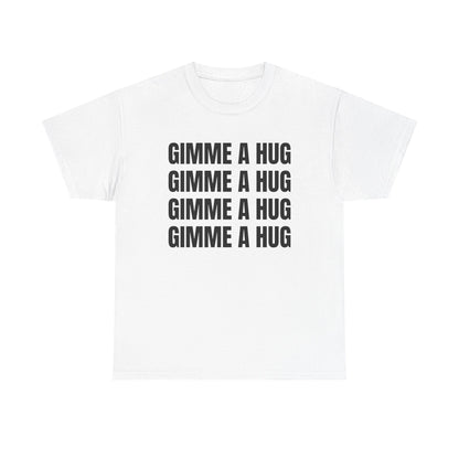 Gimme a hug | Drake Tee