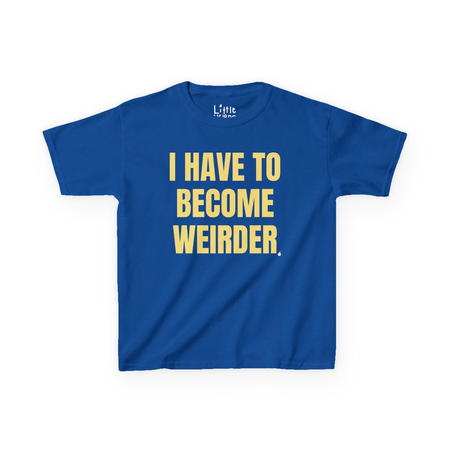 Become Weirder