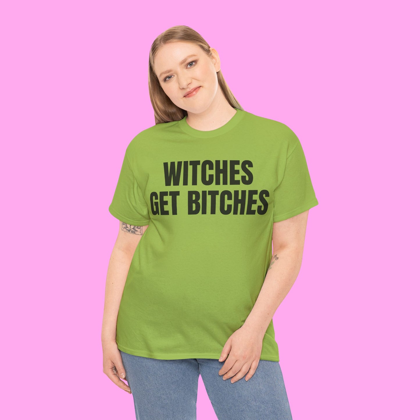 Witches get bitches tee