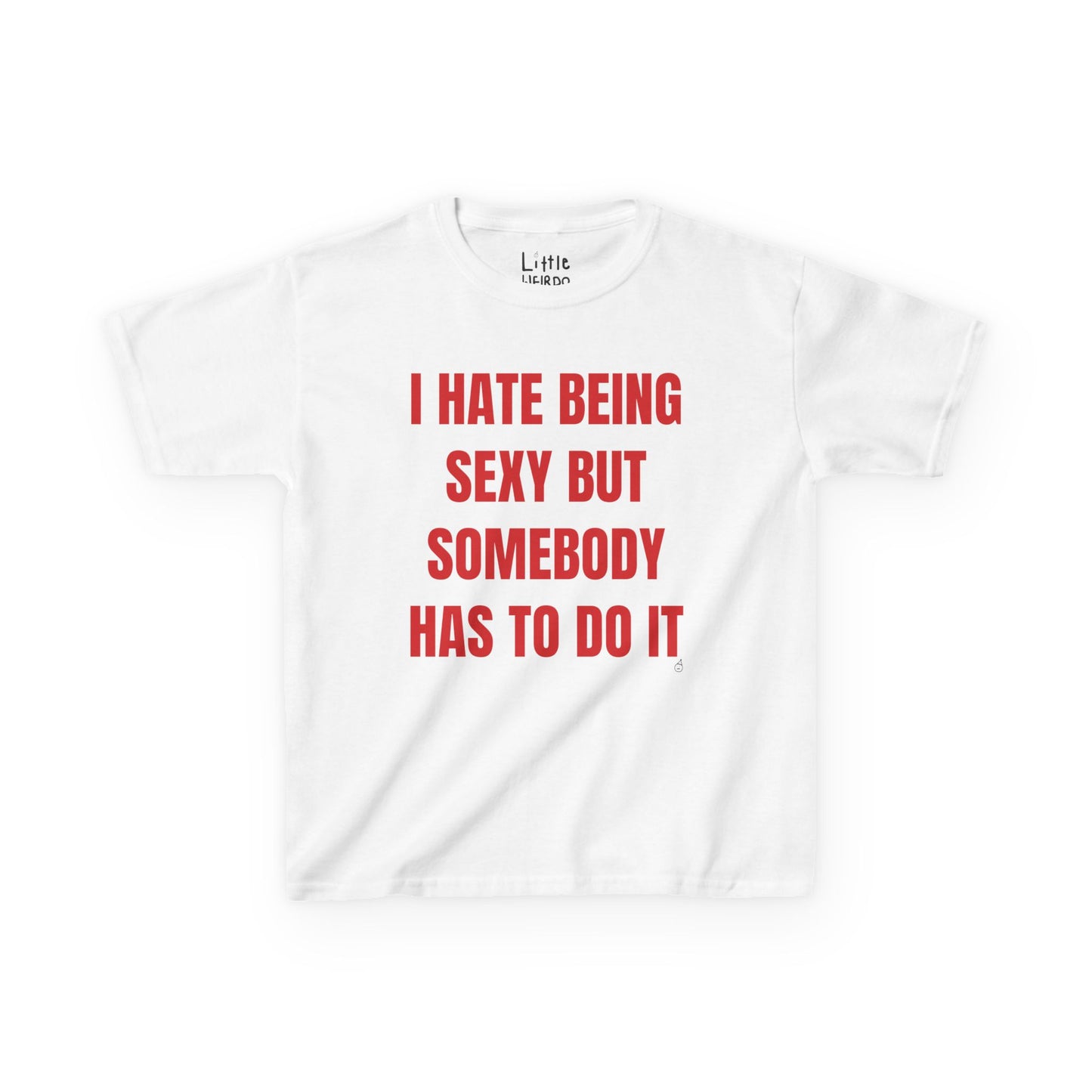 Hate Being Sexy