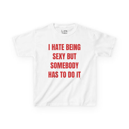 Hate Being Sexy