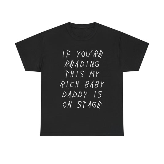 Daddy on stage | Drake tee