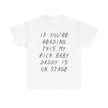 Daddy on stage | Drake tee