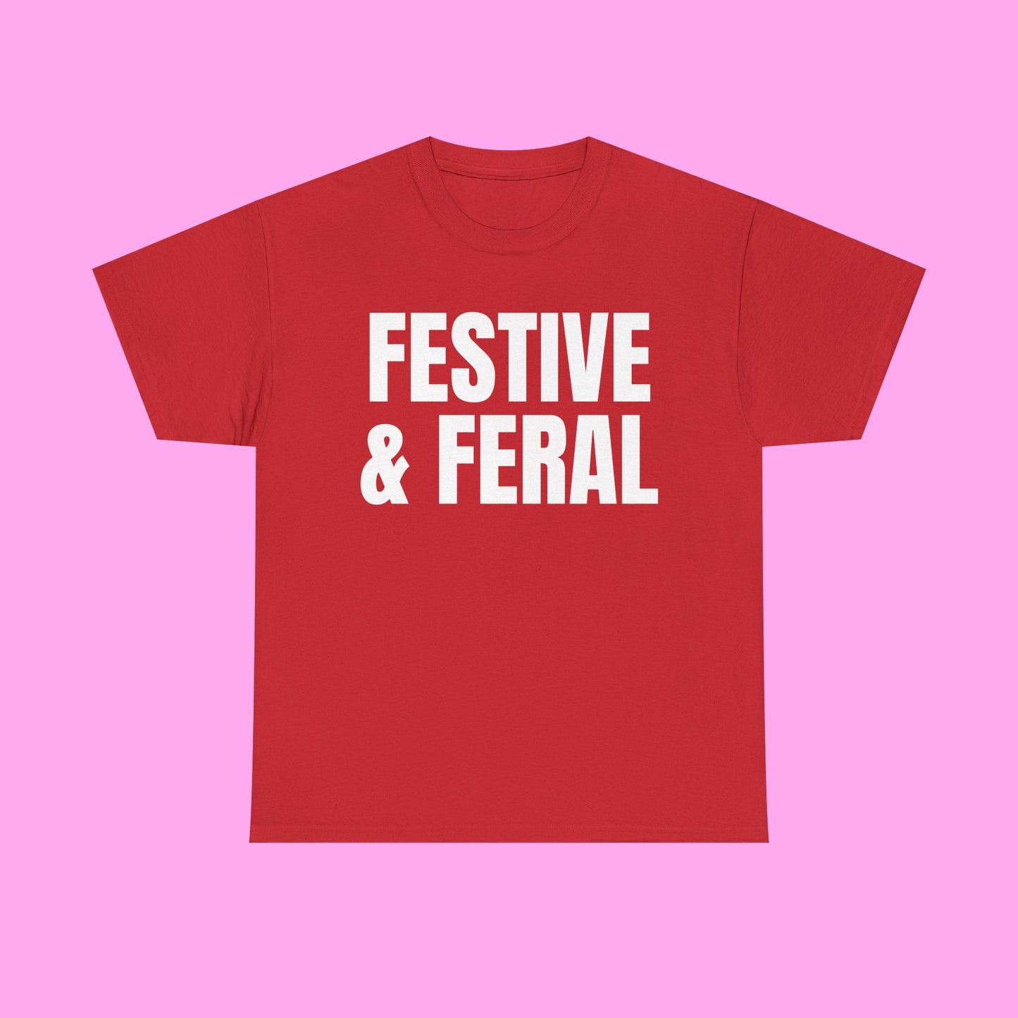 Festive & Feral