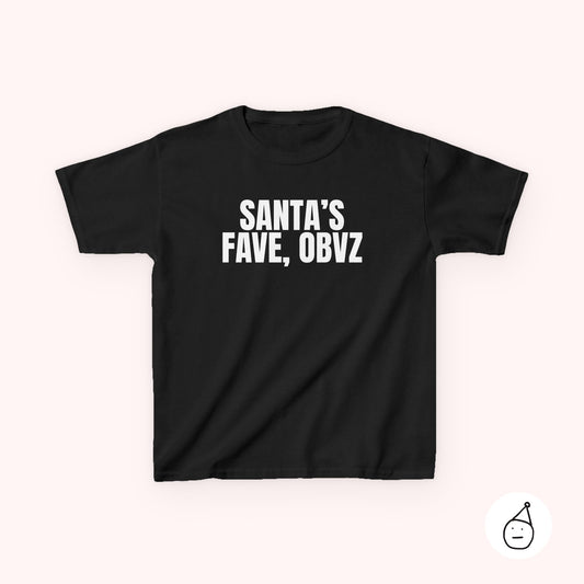 Kids Santa's Fave Obvz