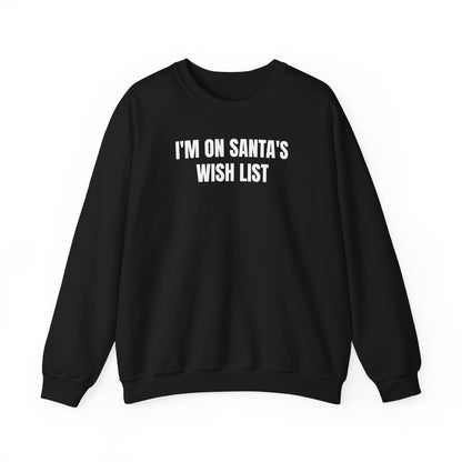 Santa's Wish List Sweatshirt