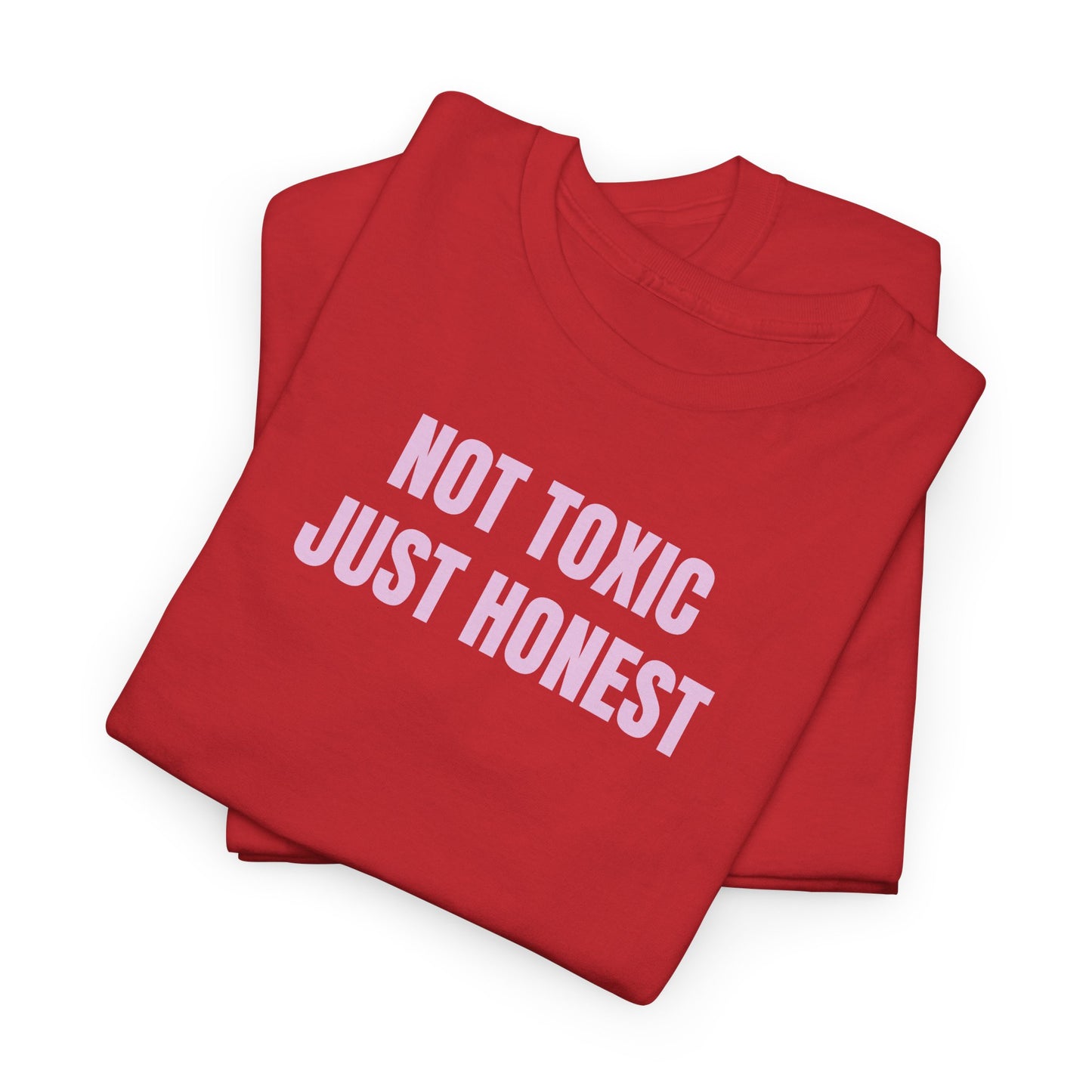 Not Toxic T-Shirt
