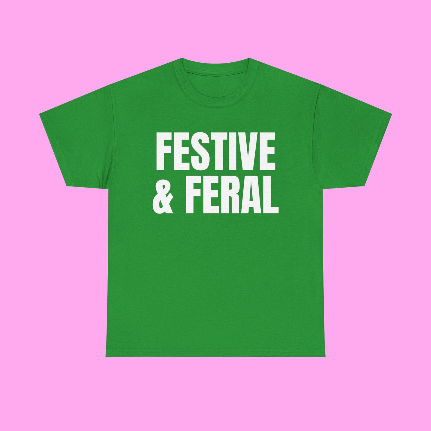 Festive & Feral
