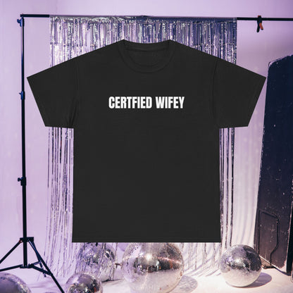 Certified Wifey T-shirt