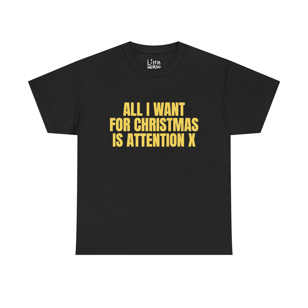 CHRISTMAS ATTENTION Tee