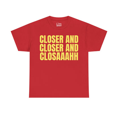 Closer & Closer