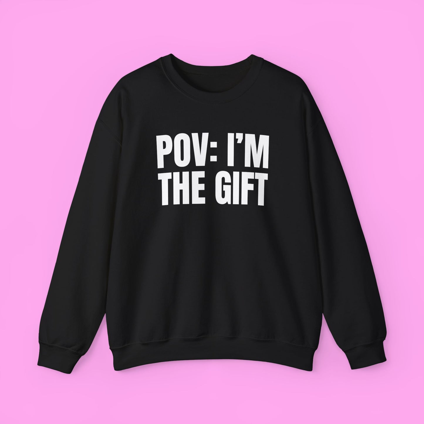 Pov I'm The Gift