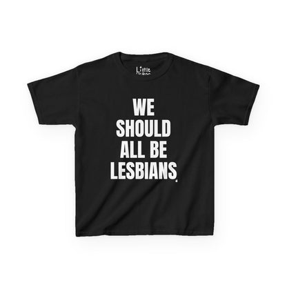 All Be Lesbians