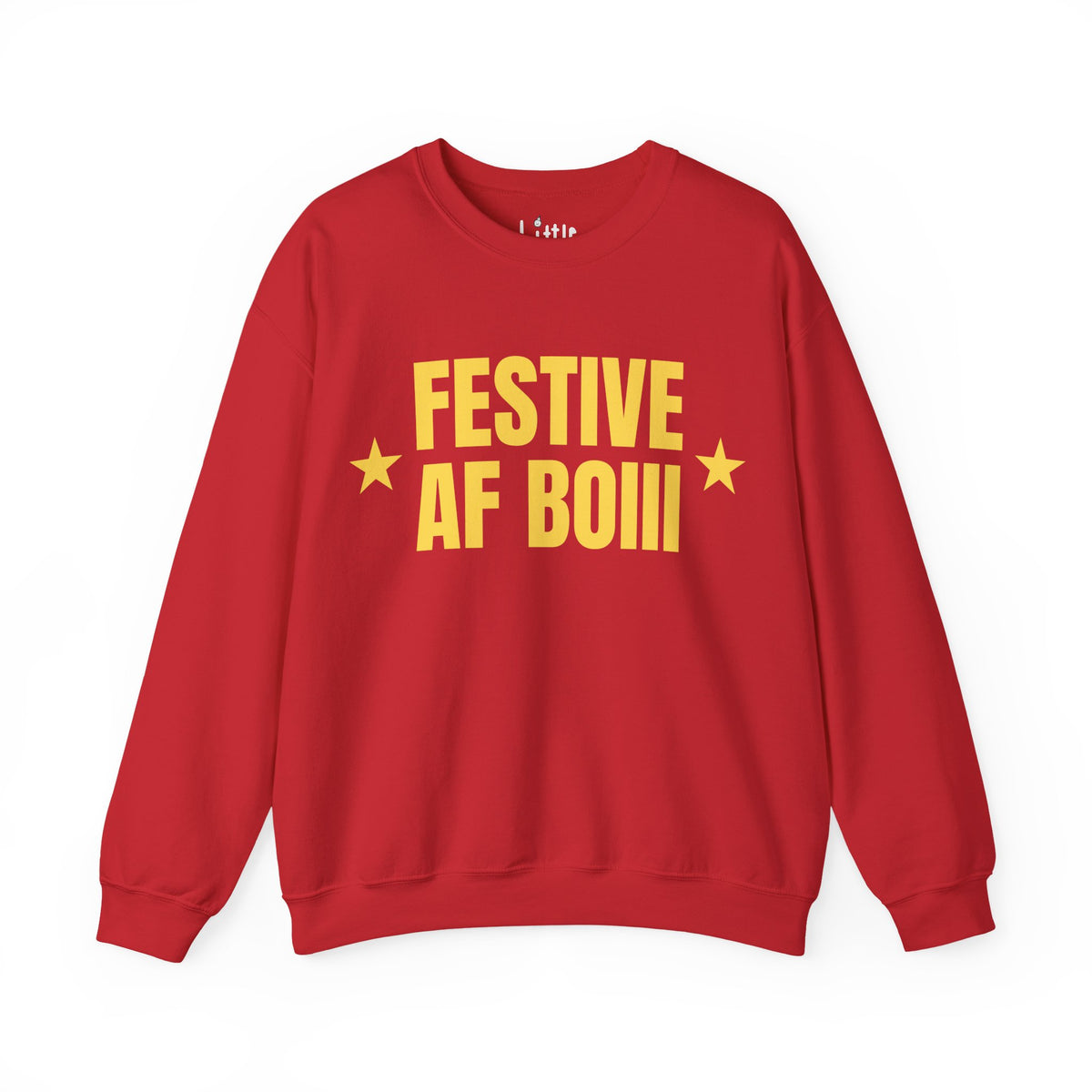 FESTIVE AF SWEAT