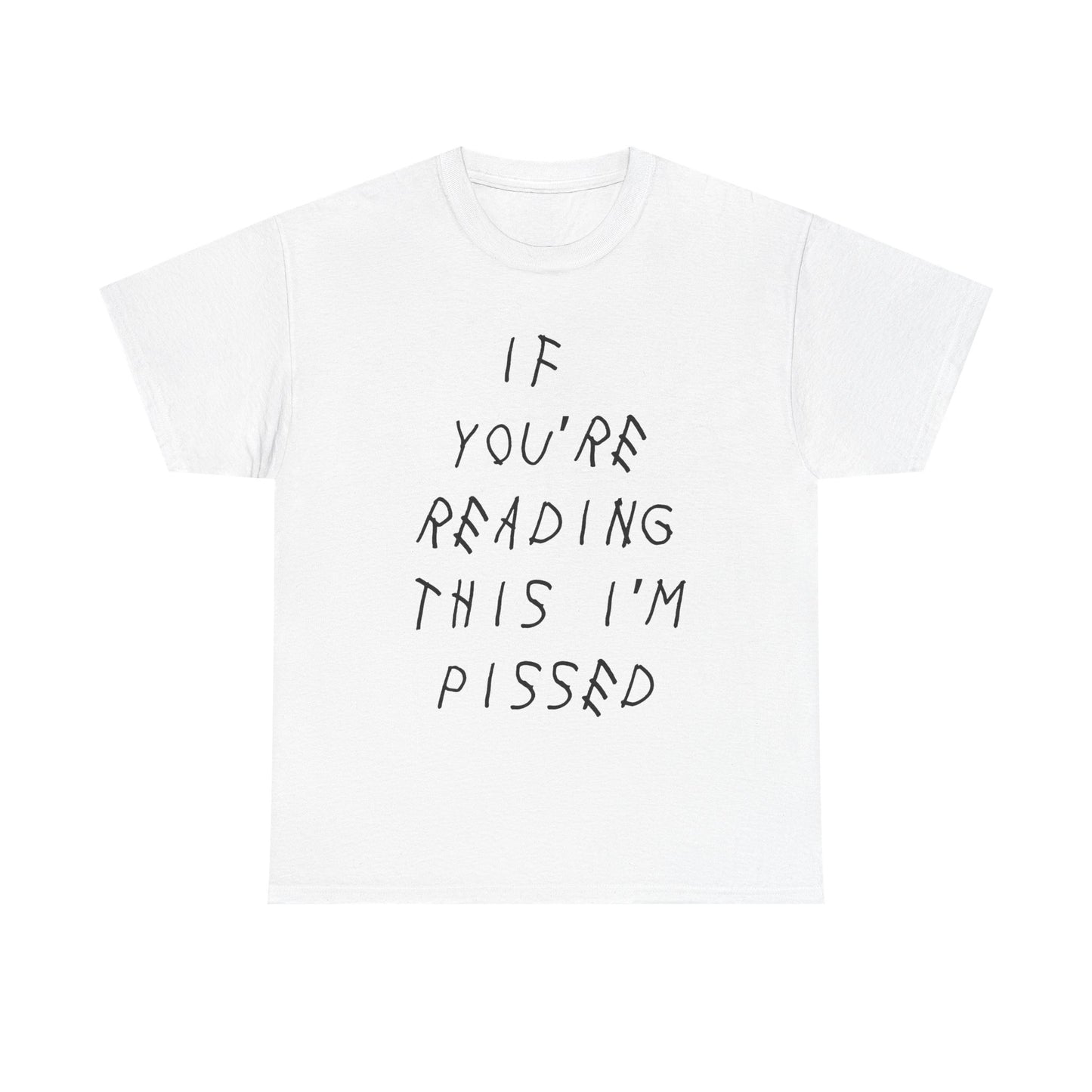 I'm pissed | Drake tee