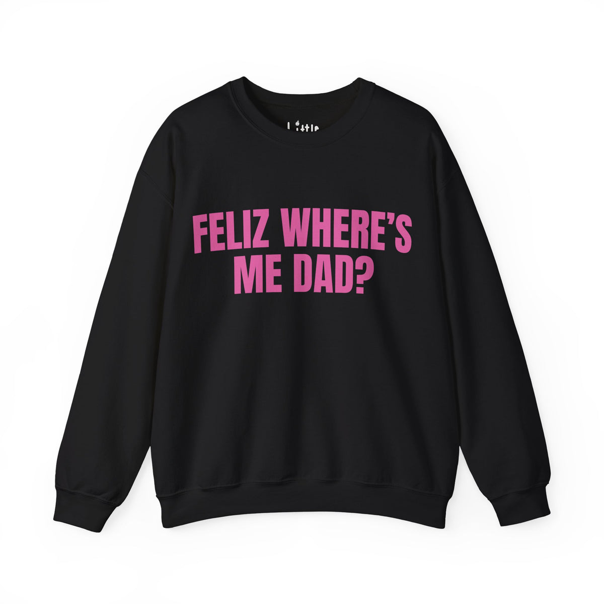 FELIZ DAD SWEAT