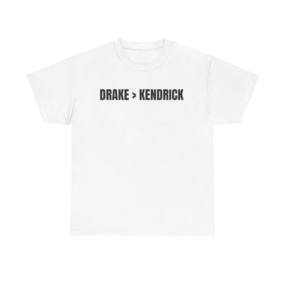 Drake > Kendrick | Drake tee