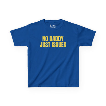 No Daddy Just Issues