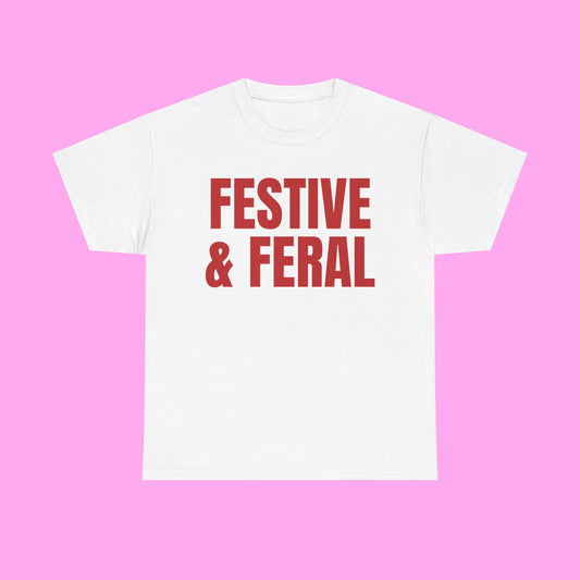 Festive & Feral