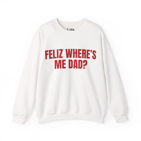 FELIZ DAD SWEAT