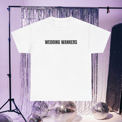 Wedding Wankers T-shirt