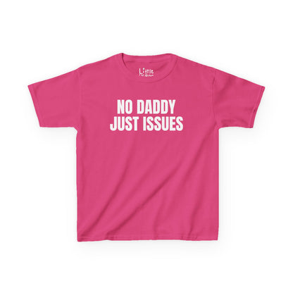 No Daddy Just Issues