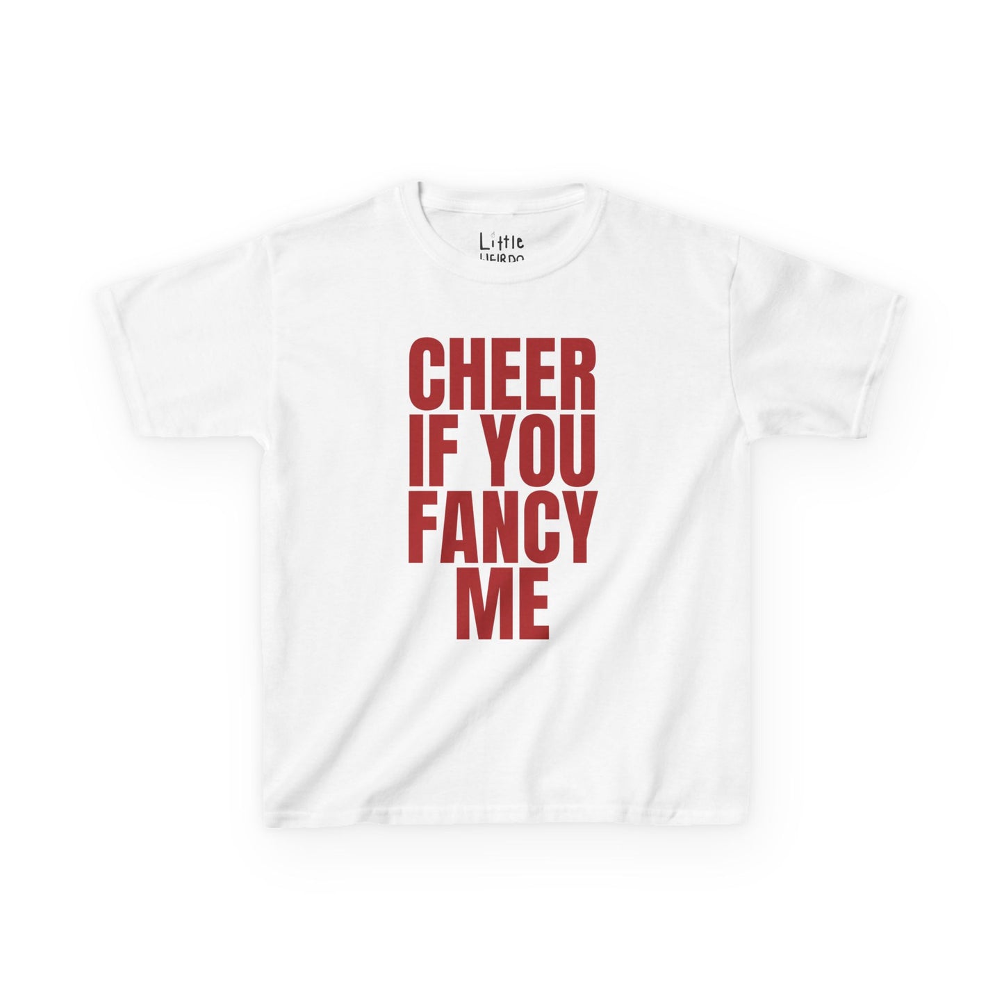 Cheer If You Fancy Me