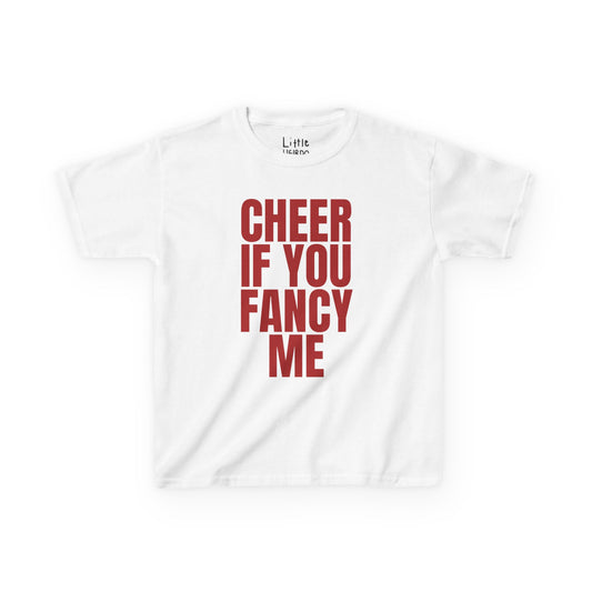 Cheer If You Fancy Me