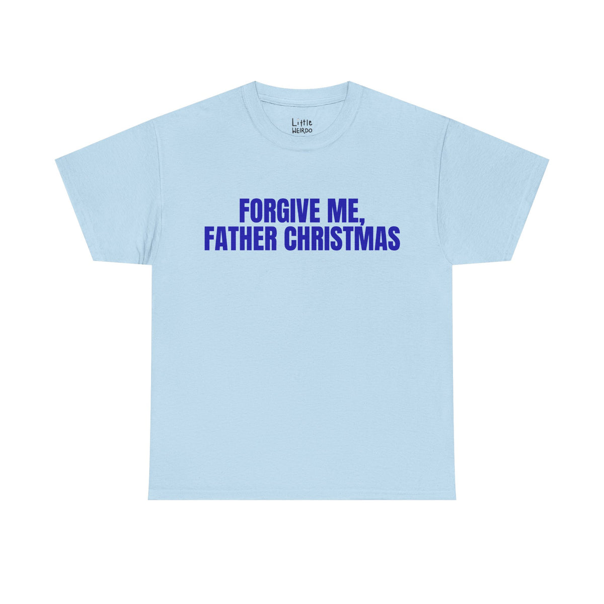 FORGIVE ME Tee