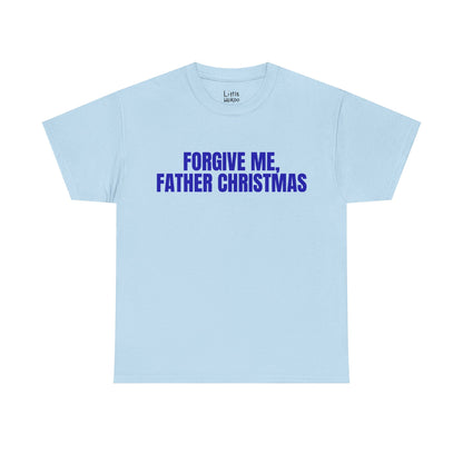 FORGIVE ME Tee