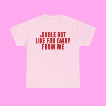 Jingle Away From Me