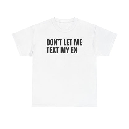 Text my ex | Drake tee