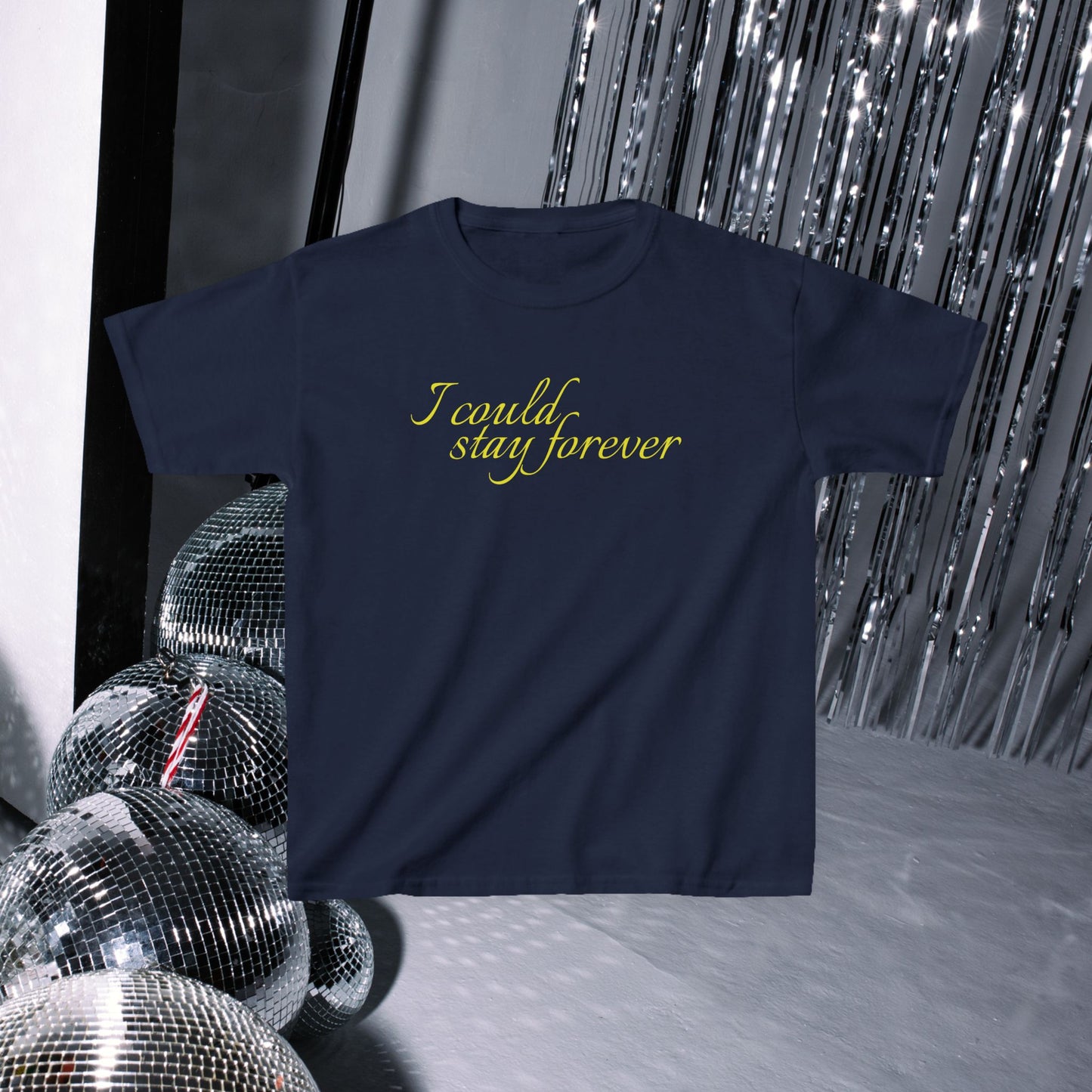 I could stay forever baby Tee