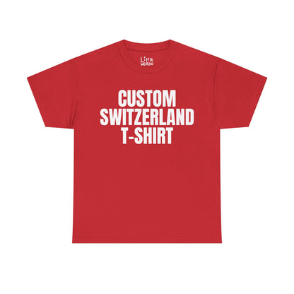 Custom Switzerland Unisex Tee
