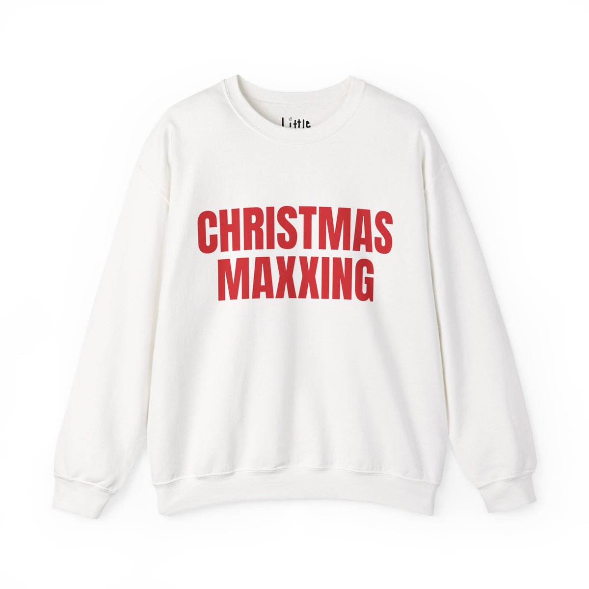 CHRISTMAS MAXXING Sweatshirt